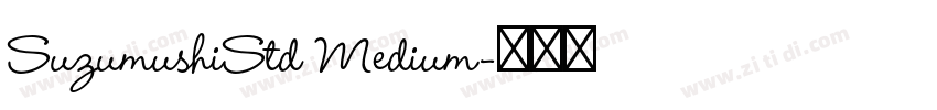 SuzumushiStd Medium字体转换